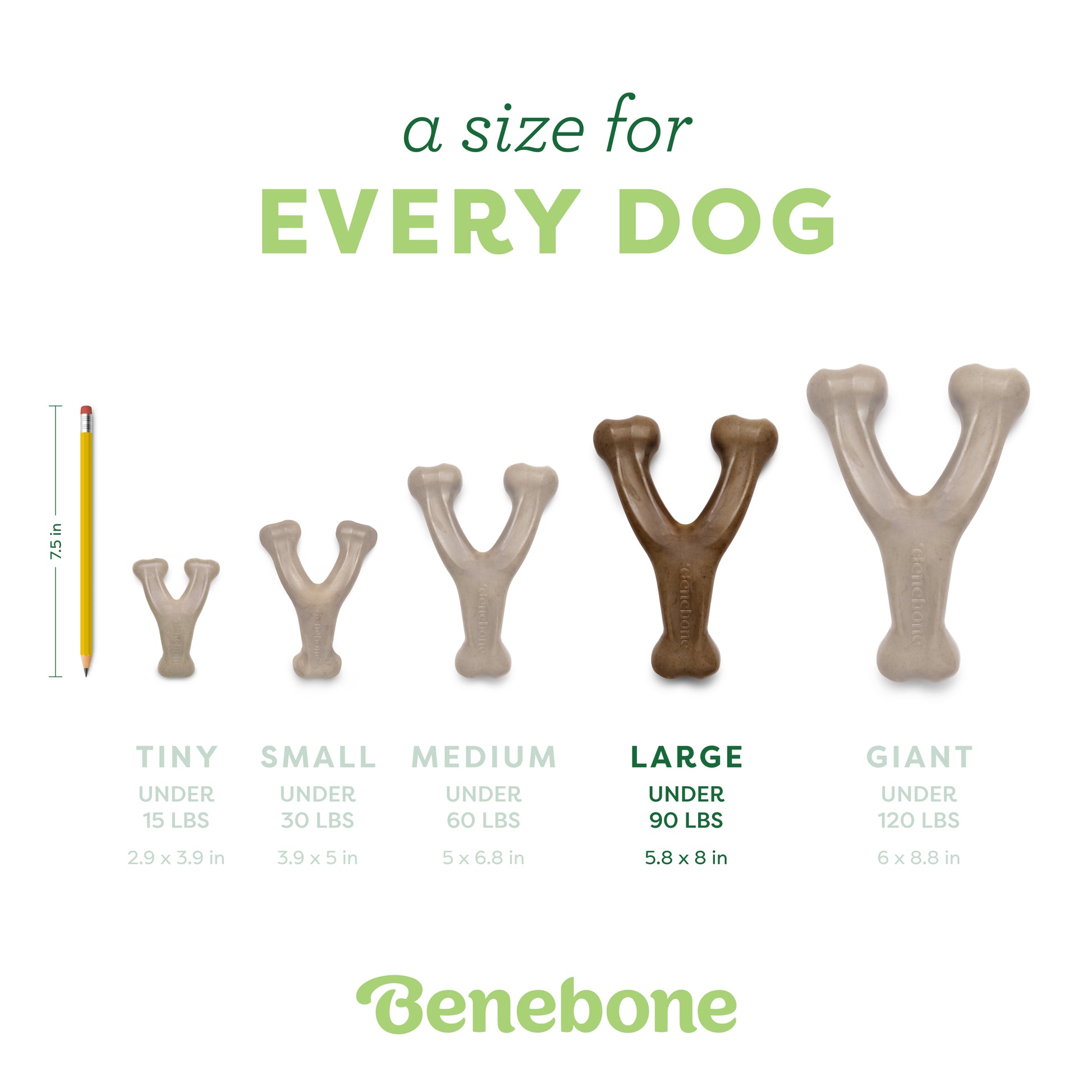 A size for every dog. Size guide: large wishbone,  under 90 lbs.